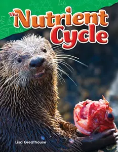 USED-The Nutrient Cycle by Perlman Greathouse, Lisa (Paperback)