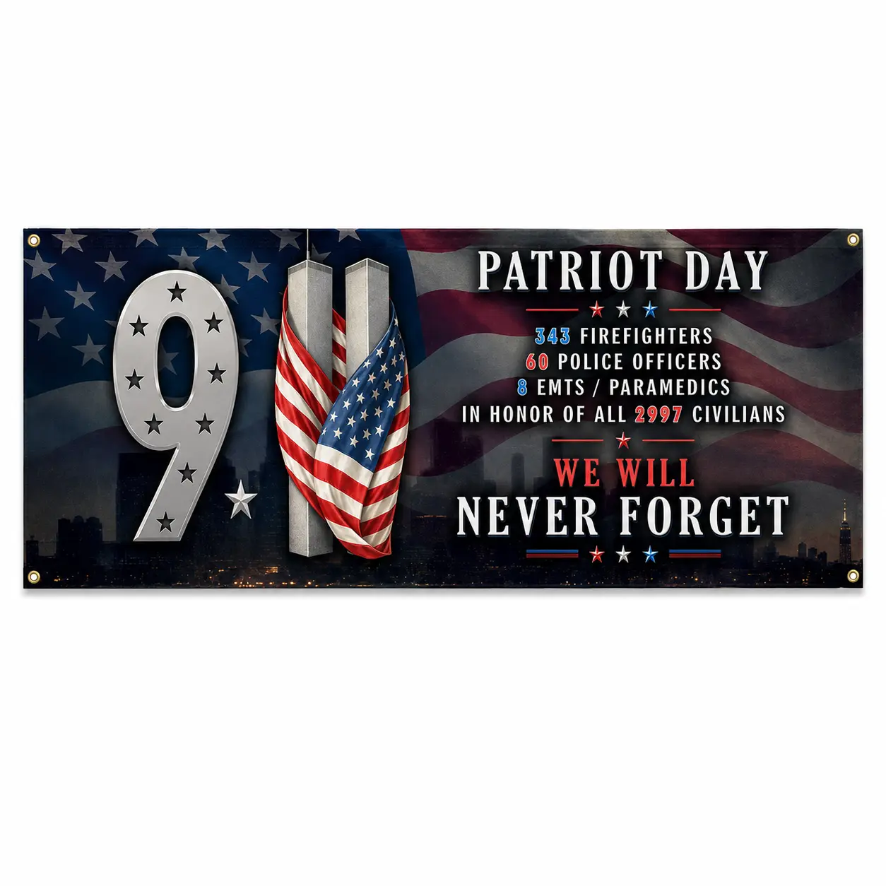 Patriot Day 9/11 Matte Polyester Banner - We Will Never Forget Memorial Flag, 343 Firefighters, 60 Police Officers, 8 EMTs, 2997 Civilians, Plain First Responders Tribute, Weatherproof Outdoor Decor with 4 Grommet Holes for Porch Wall, Decoration, Anniver