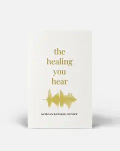 The Healing You Hear