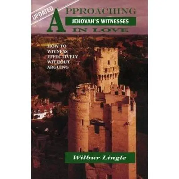 USED Book - Approaching Jehovah's Witnesses in Love : How to Witness Effectively Without Arguing by Wilbur Lingle (Paperback) - english