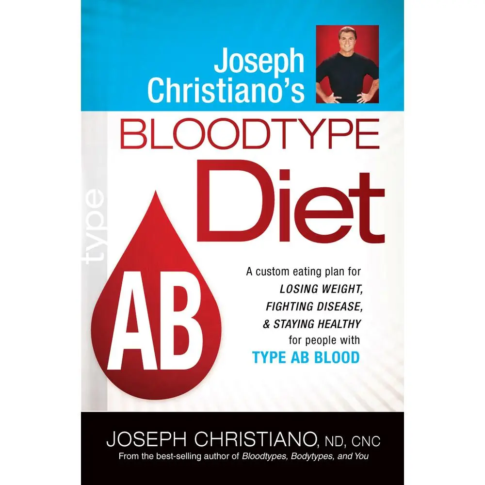 USED-Joseph Christiano's Bloodtype Diet AB: A Custom Eating Plan for Losing Weight, Fighting Disease & Staying Healthy for People with Type AB Blood by Christiano, Joseph (Paperback)