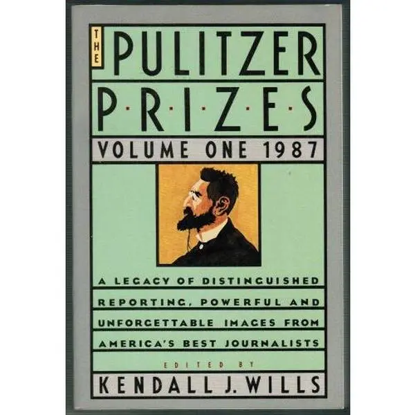 USED-The Pulitzer Prizes, Vol. 1, 1987 (Paperback)