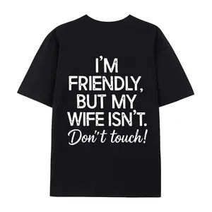 I'm Friendly But My Wife Isn't Funny Warning T-shirt, Men'S Casual Streetwear T-shirt, Comfy And Loose T-shirt , Casual Streetwear, Fall Outfits