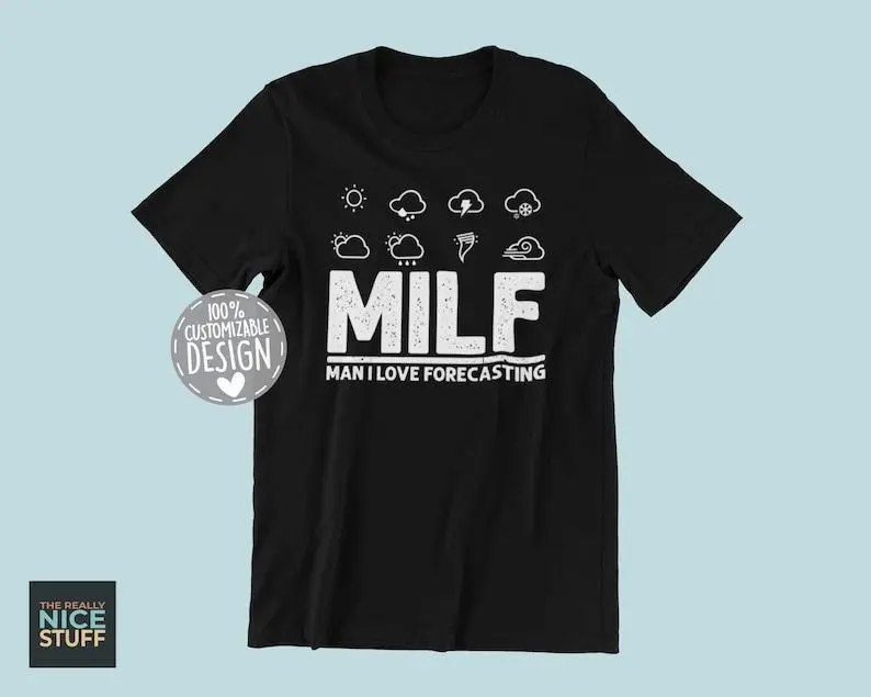 Meteorology Weatherman T-Shirt | Man I Love Forecasting, Future Meteorologist Gift, Climatologist Shirt, Unisex