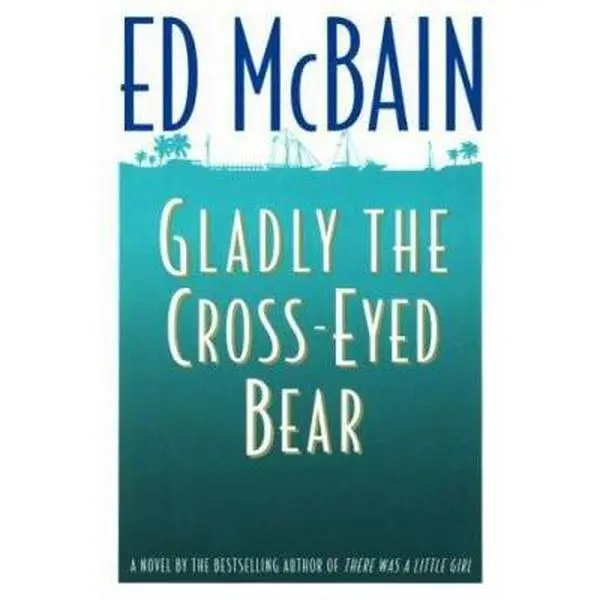 USED Book - Gladly the Cross-Eyed Bear (Matthew Hope Mysteries) by Ed McBain (Hardcover) - english