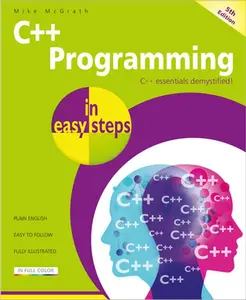 USED-C++ Programming in Easy Steps by McGrath, Mike (Paperback)