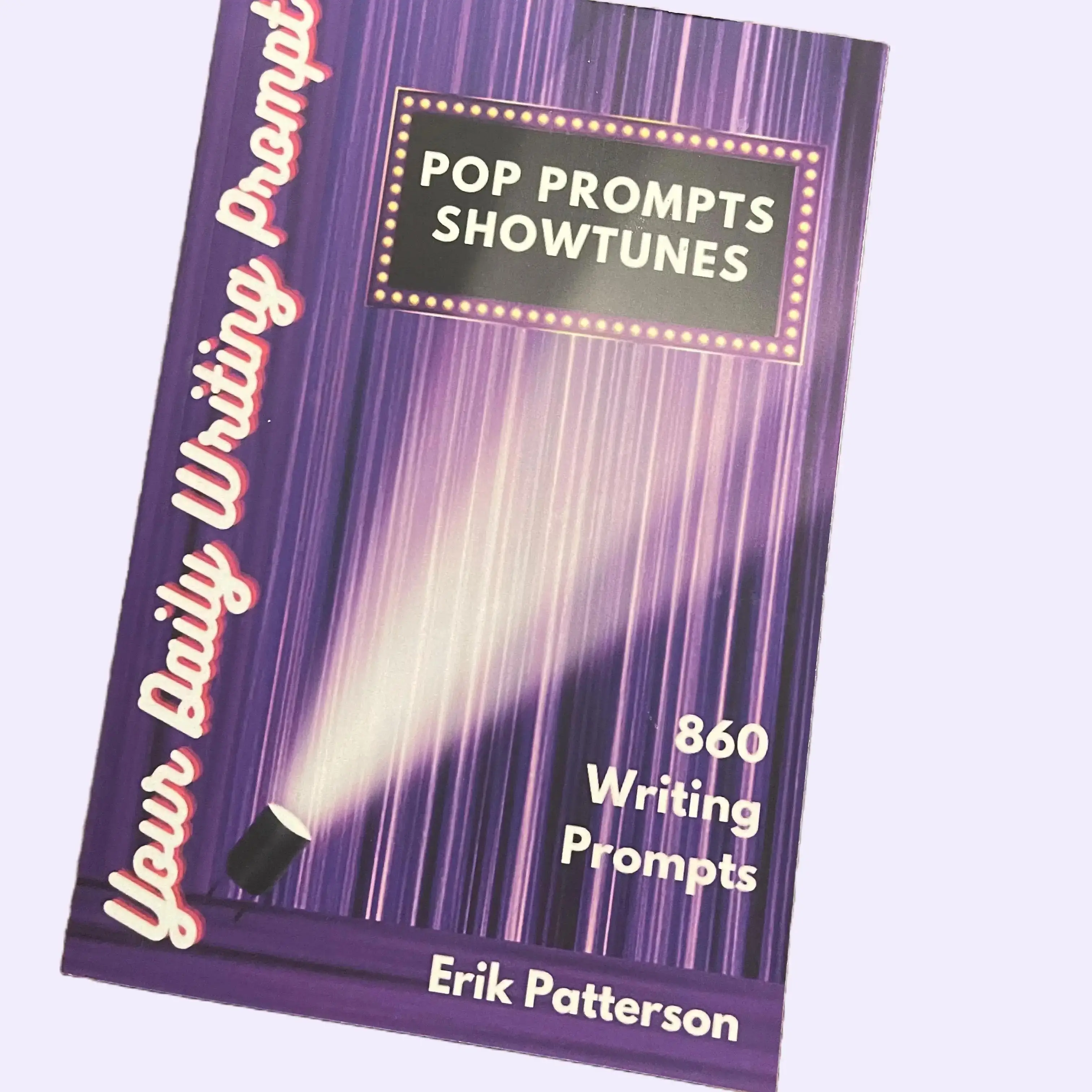 Pop Prompts Showtunes - a collection of writing prompts inspired by musical theater Broadway and Off-Broadway shows, soft cover
