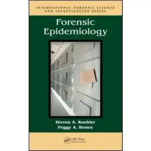 USED-Forensic Epidemiology by Koehler, Steven A. (Hardcover)