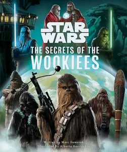 Star Wars: The Secrets of the Wookiees (Star Wars Secrets), Book
