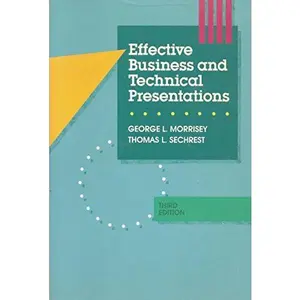 USED-Effective Business And Technical Presentations, Third Edition by G L Morrisey (Paperback)