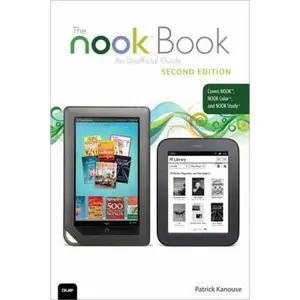 USED-The Nook Book: An Unofficial Guide by Patrick Kanouse (Paperback)