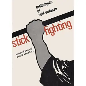 USED Book - Stick Fighting: Techniques of Self-Defense by Masaaki Hatsumi (Hardcover) - english