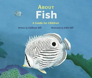 USED-About Fish: A Guide for Children (Educational Science Book for Stem Learning) by Sill, Cathryn (Paperback)