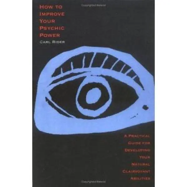 USED-How to Improve Your Psychic Power: A Practical Guide for Developing Your Natural Clairvoyant Abilities by Rider, Carl (Paperback)