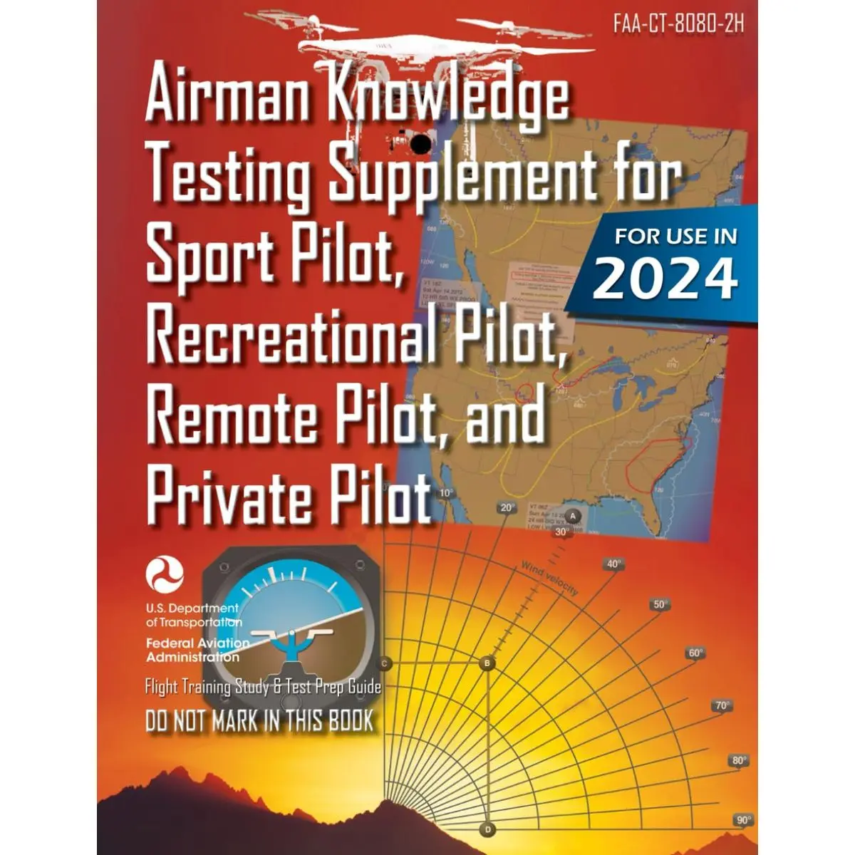 Airman Knowledge Testing Supplement for Sport Pilot, Recreational Pilot, Remote (Drone) Pilot, and Private Pilot FAA-CT-8080-2H: Flight Training Study & Test Prep Guide (Color Print) Paperback – November 30, 2021