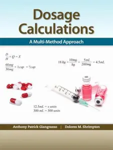 USED Book - Dosage Calculations: A Multi-Method Approach by Anthony Giangrasso Ph.D. (Paperback) - english