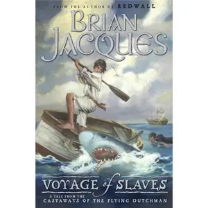 USED-Voyage of Slaves: A Tale From The Castaways of The Flying Dutchman by Brian Jacques (Hardcover)