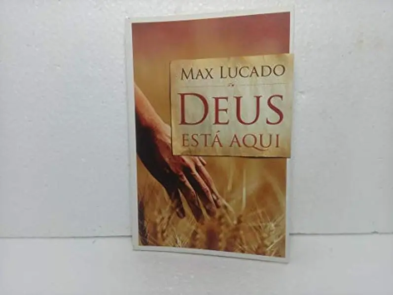 USED-Deus Esta Aqui (Em Portugues do Brasil) by Max Lucado (Paperback)