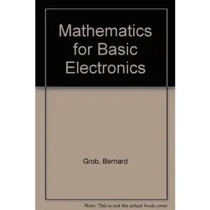 USED Book - Mathematics for Basic electronics by Bernard Grob (Paperback) - english