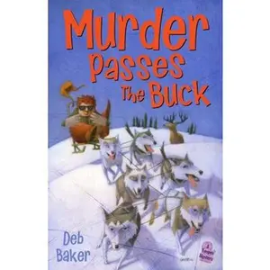 USED Book - Murder Passes the Buck: A Gertie Johnson Backwoods Adventure by Deb Baker (Paperback) - english