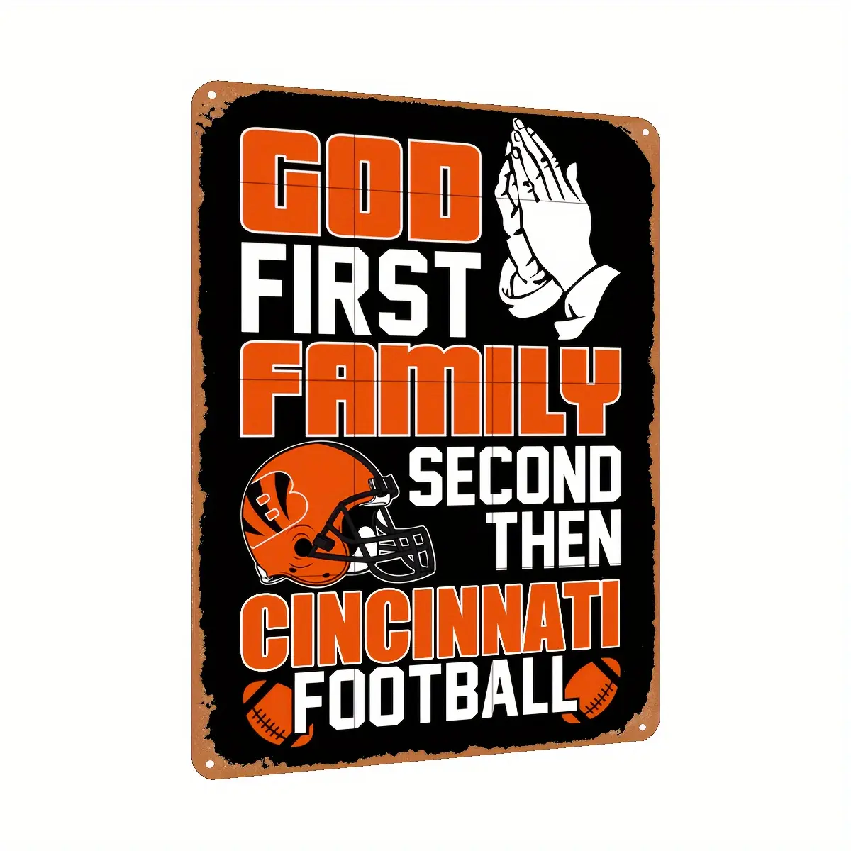 "God First, Family Second, Then Cincinnati Football" Tin Metal Sign, 8x12 inches, Artistic Home Decor, Sports Fan Wall Art, Suitable for Door, Garden, Club, Bar, Restaurant, Cafe, Office, Shop Display