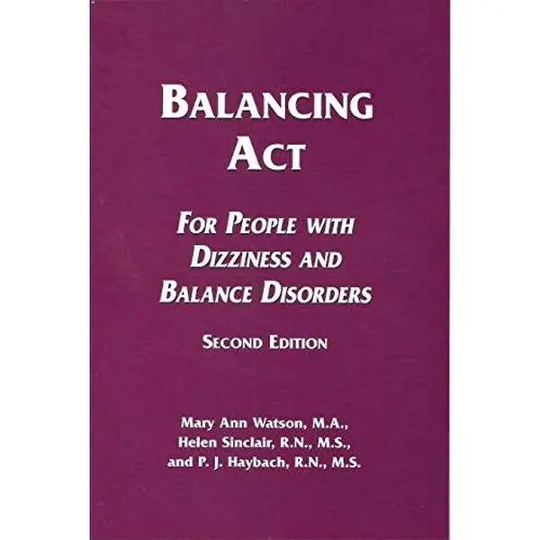 USED-Balancing Act: For People with Dizziness and Balance Disorders by Mary Ann Watson (Paperback)