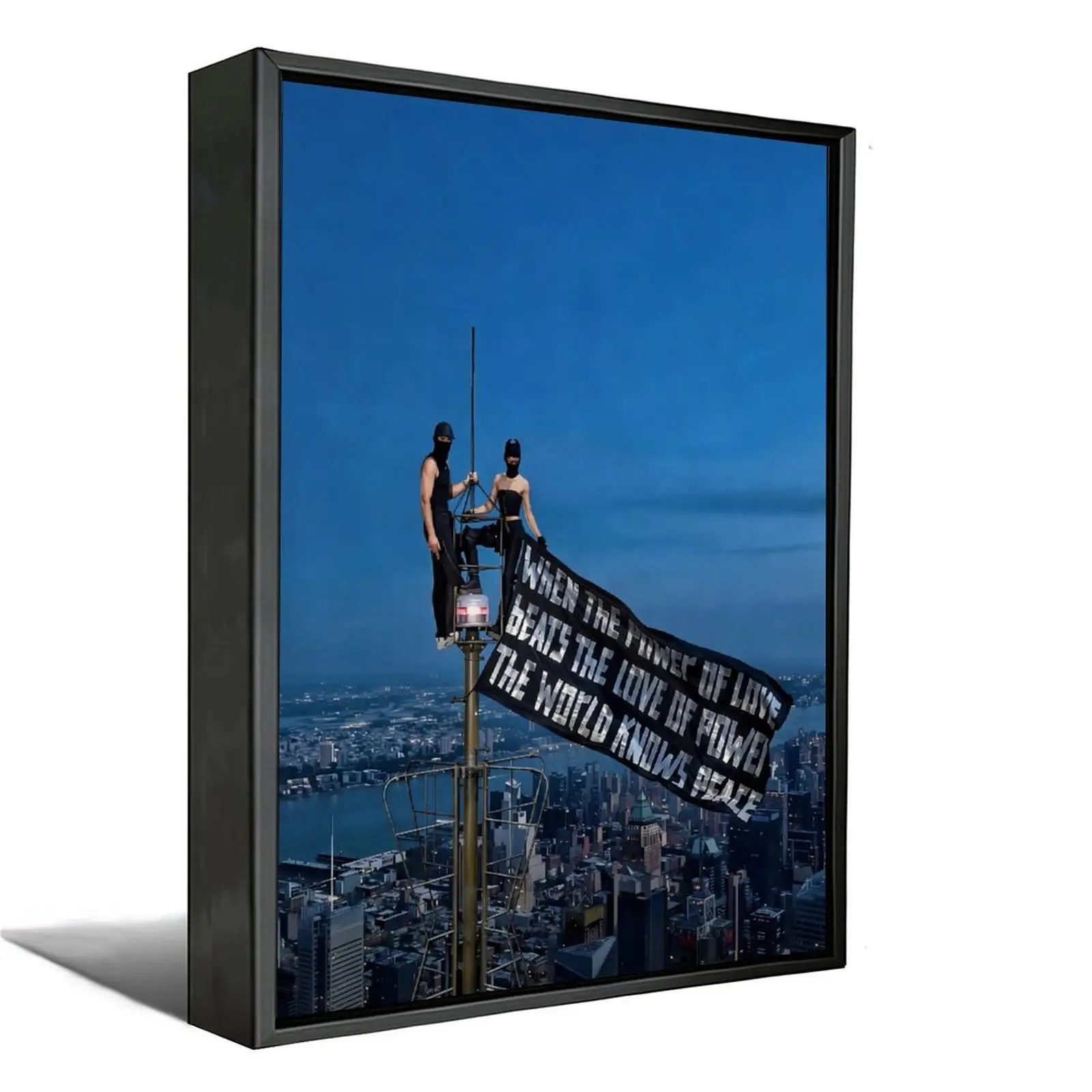 Peak Challenge at the Empire State Building in New York: Extreme athletes hang "Declaration of Peace" art decoration picture with black frame (black frame version)Home Decor Wall Art with Power and Love Theme, New York City Peak Tribute Prints