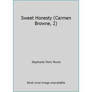 USED-Sweet Honesty (Carmen Browne, 2) by Stephanie Perry Moore (Hardcover)
