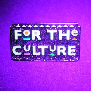 For the Culture soft enamel pin