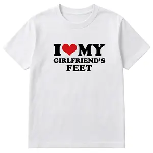 I Love My Girlfriend's Feet, I Love My Girlfriend Shirt