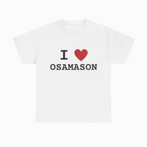 I Heart Osamason T-Shirt, I Love Osamason Tee, Underground Rapper Shirt, Xaviersobased, YhapoJJ, 4