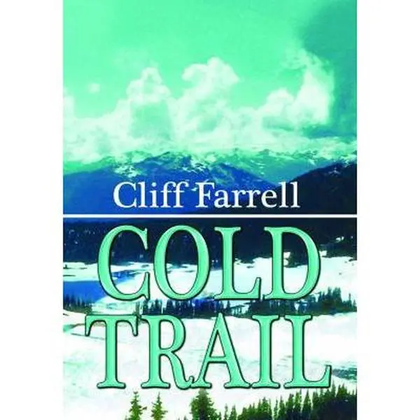 USED-Cold Trail: A Western Duo (Center Point Western) by Cliff Farrell (Unknown)