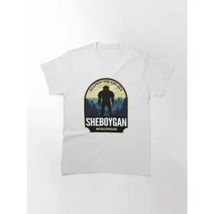 Sheboygan Wisconsin Bigfoot Sasquatch Classic T-Shirt