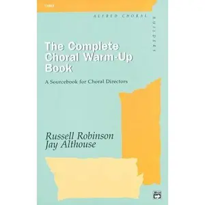 USED-The Complete Choral Warm-Up Book: A Sourcebook for Choral Directors, Comb Bound Book by Jay Althouse (Paperback)