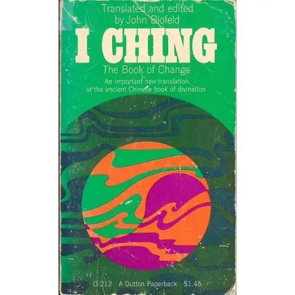 USED Book - I Ching the Book of Change an Important New Translation of the Ancient Chinese Book of Diviation by John (editor) Blofeld (Paperback)