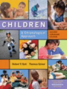 USED-Children: A Chronological Approach, Second Canadian Edition with MyLab Human Development (2nd Edition) by Robert V. Kail (Unknown)