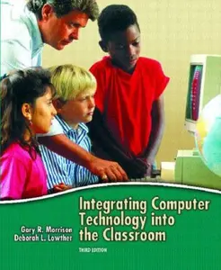 USED-Integrating Computer Technology into the Classroom by Gary R. Morrison (Paperback)