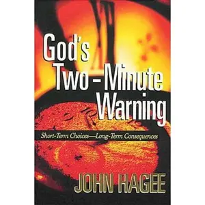 USED-God's Two-Minute Warning by John Hagee (Hardcover)