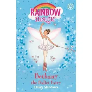 USED-Rainbow Magic Bethany The Ballet Fairy (Rainbow Magic: The Dance Fairies) by Daisy Meadows (Paperback)