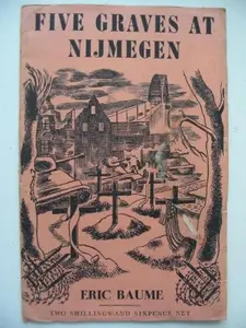 USED-Five graves at Nijmegen, by Eric BAUME (Paperback)