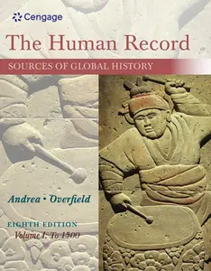 USED-The Human Record: Sources of Global History, Volume I: To 1500 by Andrea, Alfred (Paperback)