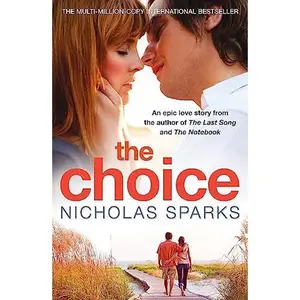 USED-The Choice by Nicholas Sparks (Paperback)