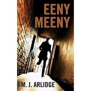 USED-Eeny Meeny (Thorndike Press Large Print Core) by M. J. Arlidge (Hardcover)