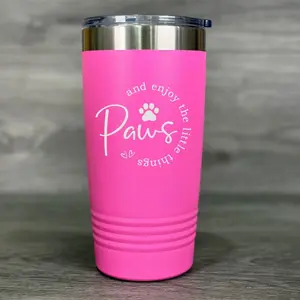 Paws and Enjoy the Little Things Tumbler – Engraved Pet Lover Gift, Dog Mom Cup, Cat Dad Travel Mug, Stainless Steel Insulated Cup
