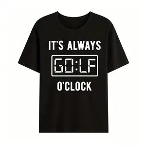 It’s Always Golf O’Clock Funny Golfer Golf Lover Men’s Casual T‑Shirt