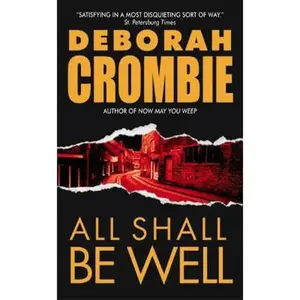 USED-All Shall Be Well by Crombie, Deborah (Mass Market Paperback)