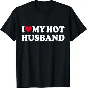 100% Cotton I Love My Hot Husband Shirt Funny Red Heart Love Hot Husband T-Shirt