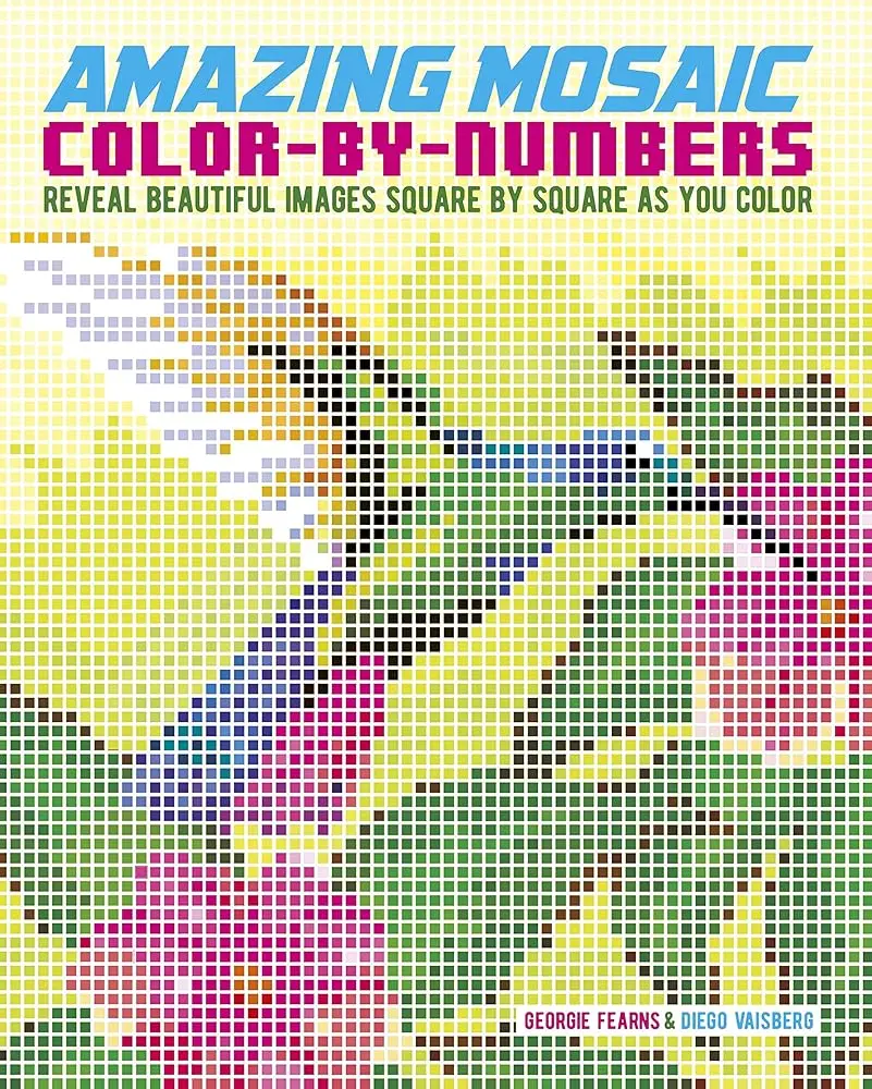 Amazing Mosaic Color-By-Numbers: Reveal Beautiful Images Square By Square As You Color (Sirius Color by Numbers Collection), Coloring Books