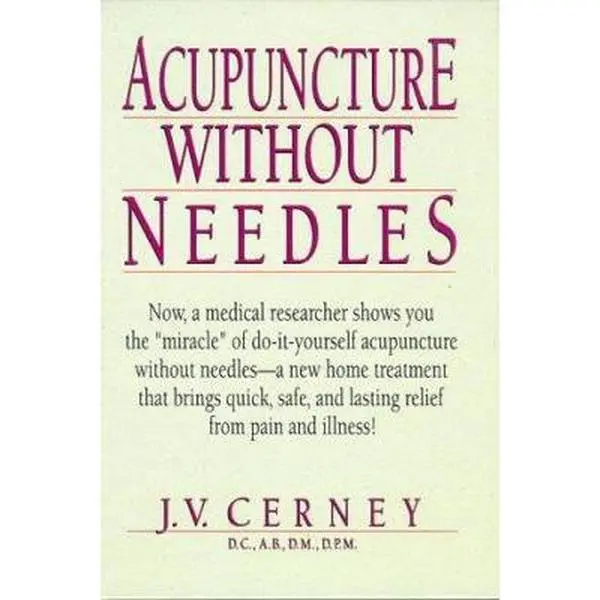 USED Book - Acupuncture Without Needles by J.V. Cerney (Hardcover) - english