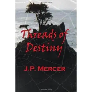 USED-Threads of Destiny by J. P. Mercer (Paperback)